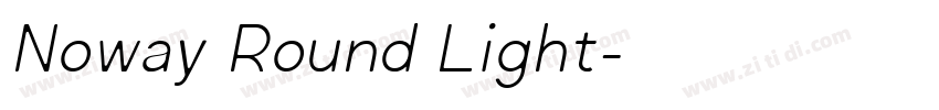 Noway Round Light字体转换